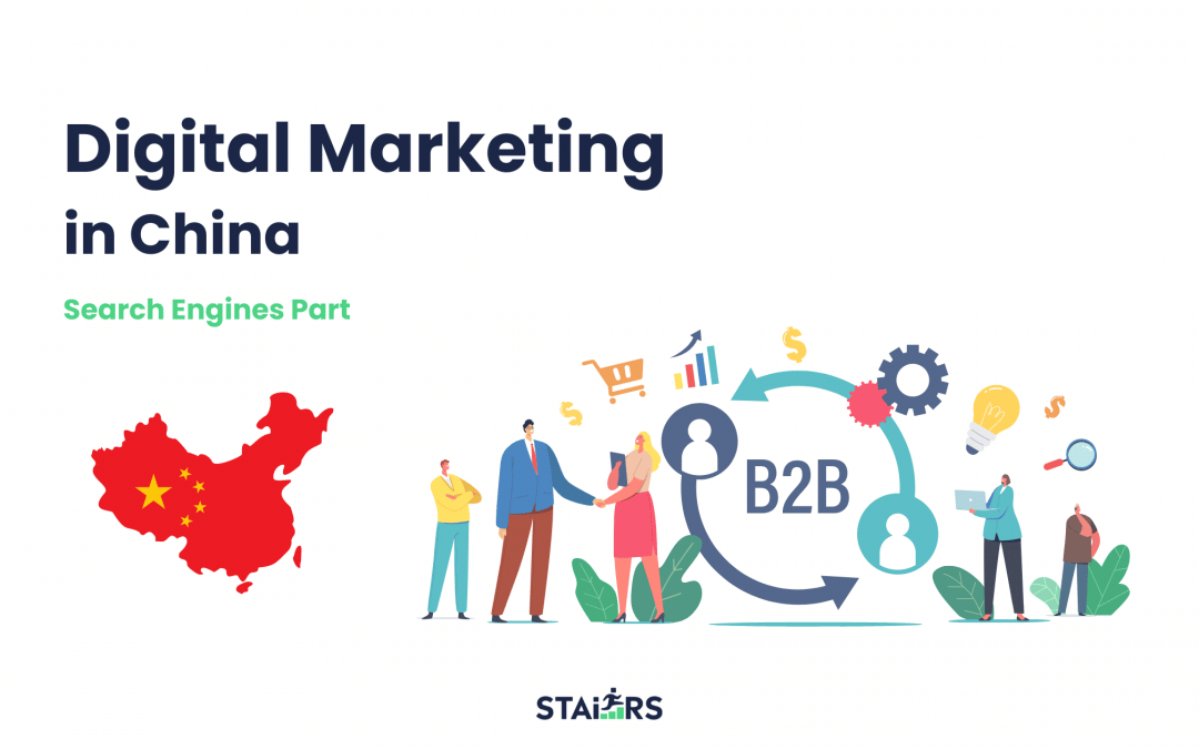 Marketing digital B2B en China: Enfocado en los motores de búsqueda