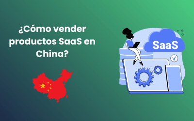 ¿Cómo vender productos SaaS en China?