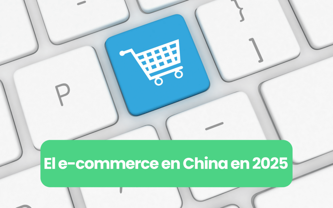 Evolución del comercio electrónico en China en 2025