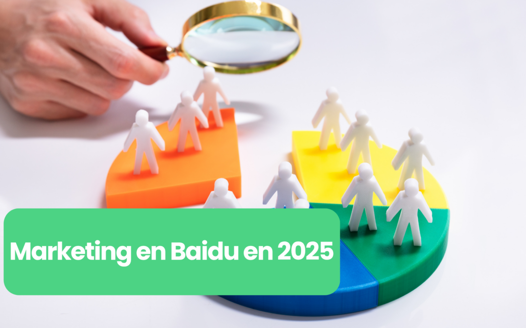 Cómo será el marketing en Baidu en 2025