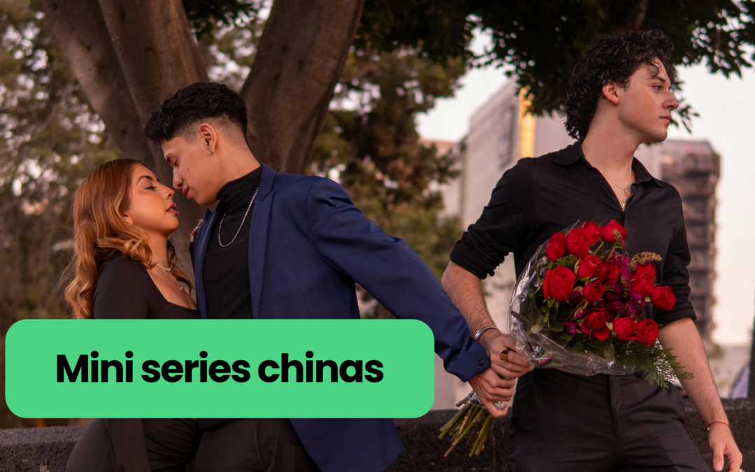 Miniseries chinas para marketing: engagement, branding y conversión en plataformas clave