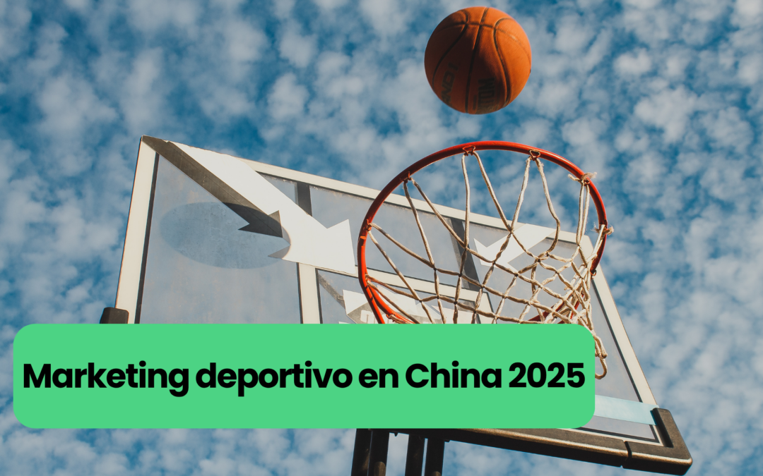 ¿Cómo destacar en el marketing deportivo en China en 2025?