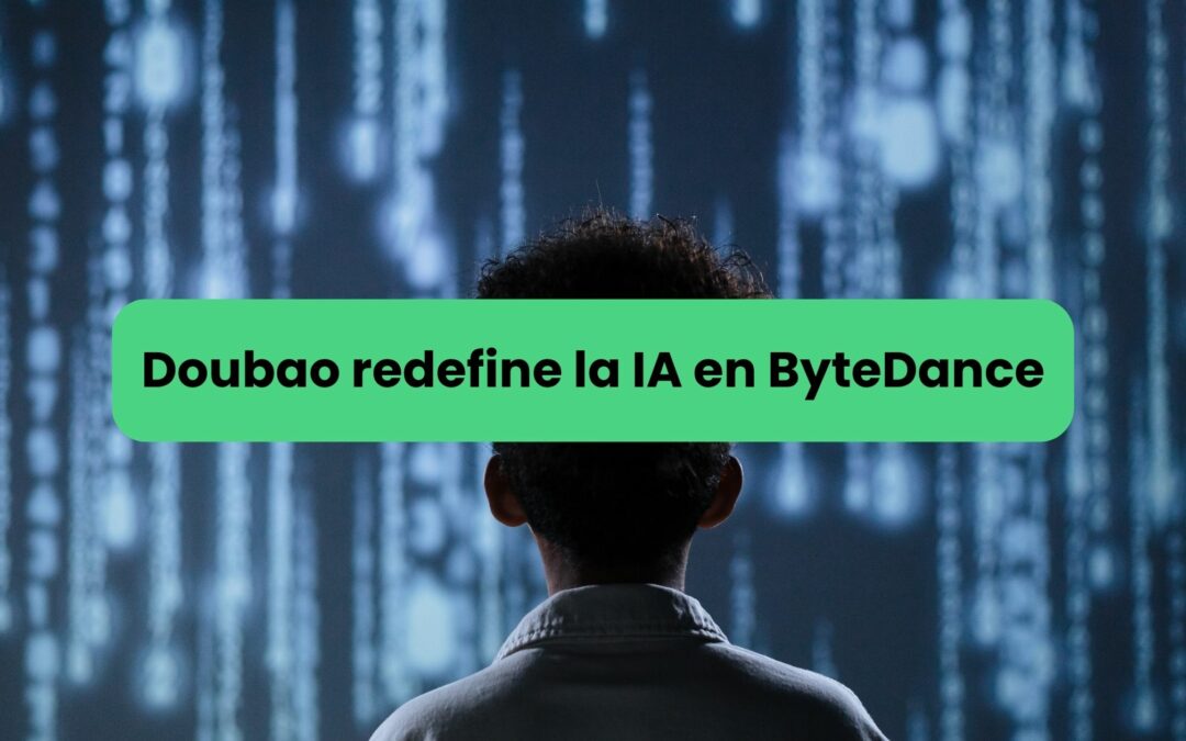 Doubao y ByteDance aceleran el desarrollo de IA profesional en China