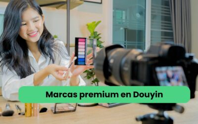 Douyin China y el auge de las marcas de belleza premium