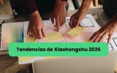 Xiaohongshu en 2026: nuevas tendencias del contenido digital para marcas internacionales